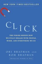 Cover art for Click: The Forces Behind How We Fully Engage with People, Work, and Everything We Do