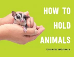 Cover art for How to Hold Animals