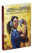 Cover art for Women in Gaming: 100 Professionals of Play