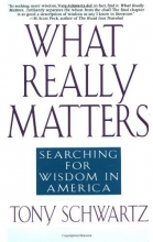 Cover art for What Really Matters: Searching for Wisdom in America