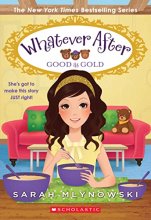 Cover art for Good as Gold (Whatever After #14)