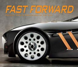 Cover art for Fast Forward: Concept Cars & Prototypes of the Past