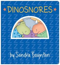 Cover art for Dinosnores: Oversized Lap Board Book (Boynton on Board)