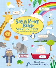 Cover art for Say and Pray Bible Seek and Find: First Words, Stories, and Prayers