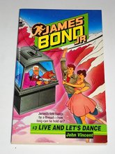 Cover art for Live and Let's Dance (James Bond, Jr.)