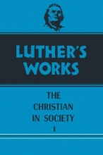 Cover art for Luther's Works, Volume 44: Christian in Society I