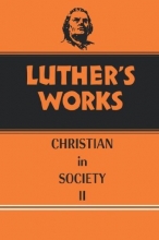 Cover art for Luther's Works: The Christian in Society II, Vol. 45