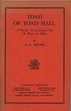 Cover art for Toad of Toad Hall a Play from Kenneth Graham's Book "The Wind in the Willows"