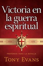 Cover art for Victoria en la guerra espiritual: Prepárese para la batalla (Spanish Edition)