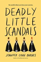 Cover art for Deadly Little Scandals (Debutantes, 2)