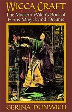 Cover art for Wicca Craft: The Modern Witches Book of Herbs, Magick and Dreams (Library of the Mystic Arts)