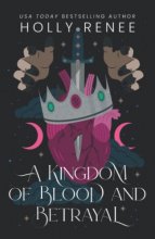 Cover art for A Kingdom of Blood and Betrayal (Stars and Shadows)