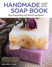 Cover art for Handmade Soap Book, Updated Second Edition: Easy Soapmaking with Natural Ingredients (IMM Lifestyle Books)