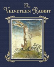 Cover art for The Velveteen Rabbit: The Classic Children's Book
