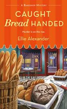 Cover art for Caught Bread Handed: A Bakeshop Mystery (A Bakeshop Mystery, 4)
