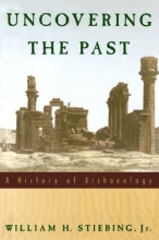 Cover art for Uncovering the Past: A History of Archaeology