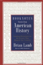 Cover art for Booknotes: Stories from American History: Leading Historians on the Events That Shaped Our Country