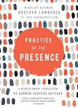Cover art for Practice of the Presence: A Revolutionary Translation by Carmen Acevedo Butcher