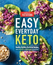 Cover art for Easy Everyday Keto: Healthy Kitchen-Perfected Recipes