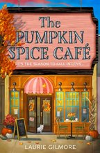 Cover art for The Pumpkin Spice Café: TikTok Made Me Buy It (Dream Harbor) (Book 1)