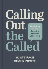 Cover art for Calling Out the Called: Discipling Those Called to Ministry Leadership