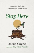 Cover art for Stay Here: Uncovering God's Plan to Restore Your Mental Health