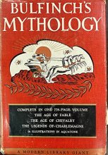 Cover art for Bulfinch's Mythology: The Age of Fable; The Age of Chivalry; Legends of Charlemagne. Modern Library Giant G-14