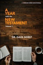 Cover art for A Year with the New Testament: A Verse By Verse Daily Devotional (A Year With the New Testament: A Verse By Verse Devotional)