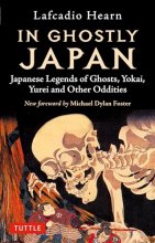 Cover art for In Ghostly Japan: Japanese Legends of Ghosts, Yokai, Yurei and Other Oddities