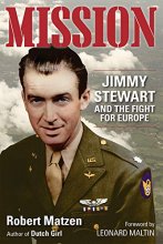 Cover art for Mission: Jimmy Stewart and the Fight for Europe