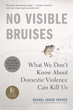 Cover art for No Visible Bruises: What We Don’t Know About Domestic Violence Can Kill Us