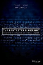 Cover art for The Pentester BluePrint: Starting a Career as an Ethical Hacker