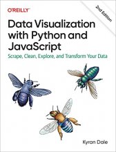 Cover art for Data Visualization with Python and JavaScript: Scrape, Clean, Explore, and Transform Your Data