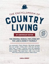 Cover art for The Encyclopedia of Country Living, 50th Anniversary Edition: The Original Manual for Living off the Land & Doing It Yourself