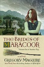 Cover art for The Brides of Maracoor: A Novel (Another Day, 1)
