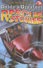 Cover art for Guide's Greatest Rescue Stories (Pathfinder Junior Book Club)