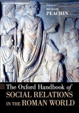 Cover art for The Oxford Handbook of Social Relations in the Roman World (Oxford Handbooks)