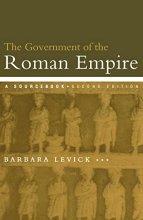 Cover art for The Government of the Roman Empire: A Sourcebook (Routledge Sourcebooks for the Ancient World)