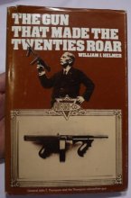 Cover art for The Gun That Made the Twenties Roar,
