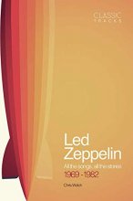 Cover art for Classic Tracks: Led Zeppelin: All the Songs, All the Stories 1969 - 1982