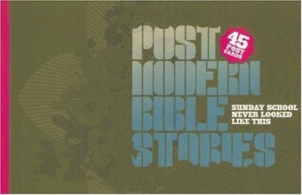 Cover art for Postmodern Bible Stories: Sunday School Never Looked Like This