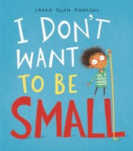 Cover art for I Don't Want to Be Small