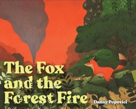 Cover art for The Fox and the Forest Fire