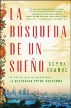 Cover art for La búsqueda de un sueño (A Dream Called Home Spanish edition): Una autobiografía (Atria Espanol)