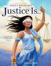 Cover art for Justice Is...: A Guide for Young Truth Seekers