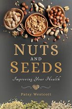 Cover art for Nuts and Seeds: Improving Your Health