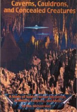 Cover art for Caverns, Cauldrons, and Concealed Creatures: A Study of Subterranean Mysteries in History, Folklore, and Myth