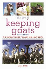 Cover art for The Joy of Keeping Goats: The Ultimate Guide to Dairy and Meat Goats