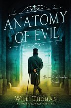 Cover art for Anatomy of Evil: A Barker & Llewelyn Novel