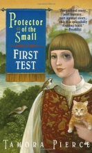 Cover art for First Test (Protector of the Small Quartet #1)